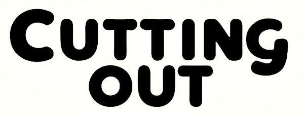 Cutting Out